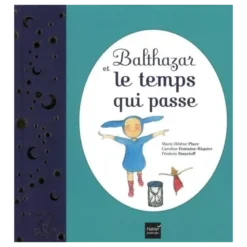 Balthazar et le temps qui passe