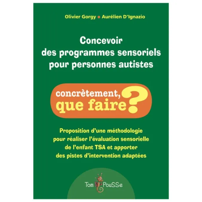 Concevoir des programmes sensoriels pour personnes autistes
