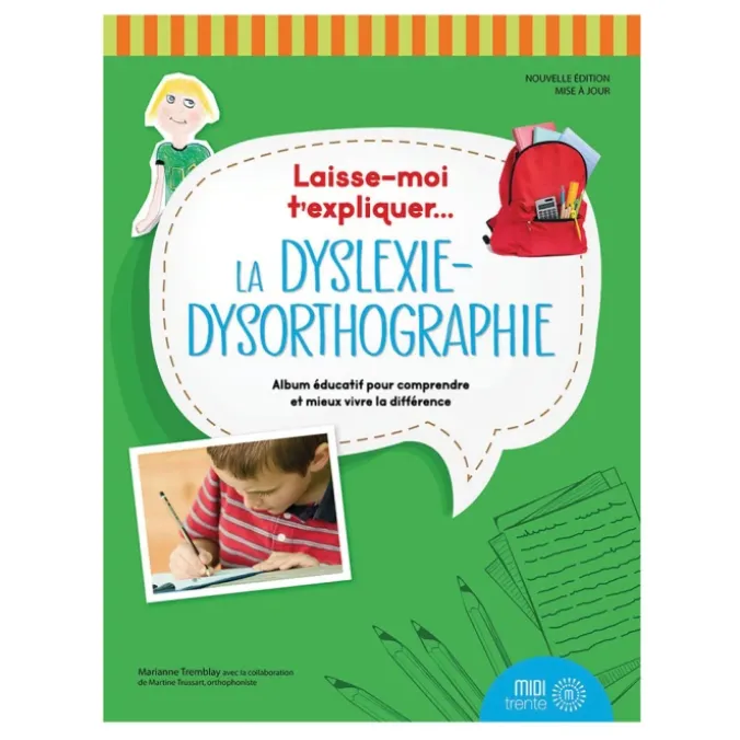 Laisse-moi t'expliquer… la dyslexie-dysorthographie
