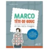 Marco tête-de-bouc et les rails rouges