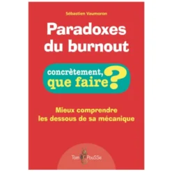 Paradoxes du burnout