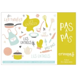 Pas à pas les recettes : les entrées
