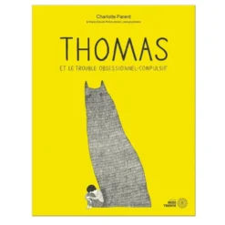 Thomas et le trouble obsessionnel-compulsif
