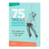 75 trucs et stratégies d'adaptation
